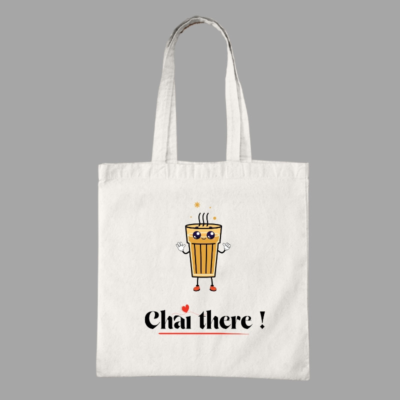 Chai There ! Tote Bag