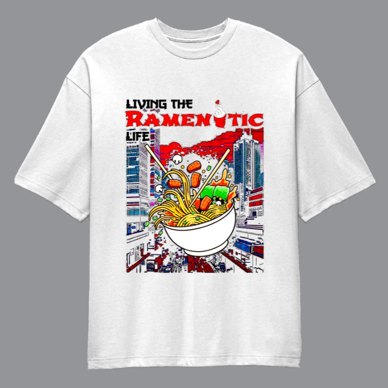 Living The Ramentic Life Oversized T-Shirt