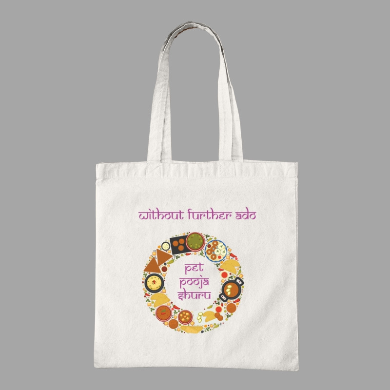 Without Further Ado Pet Pooja Shuru Tote Bag