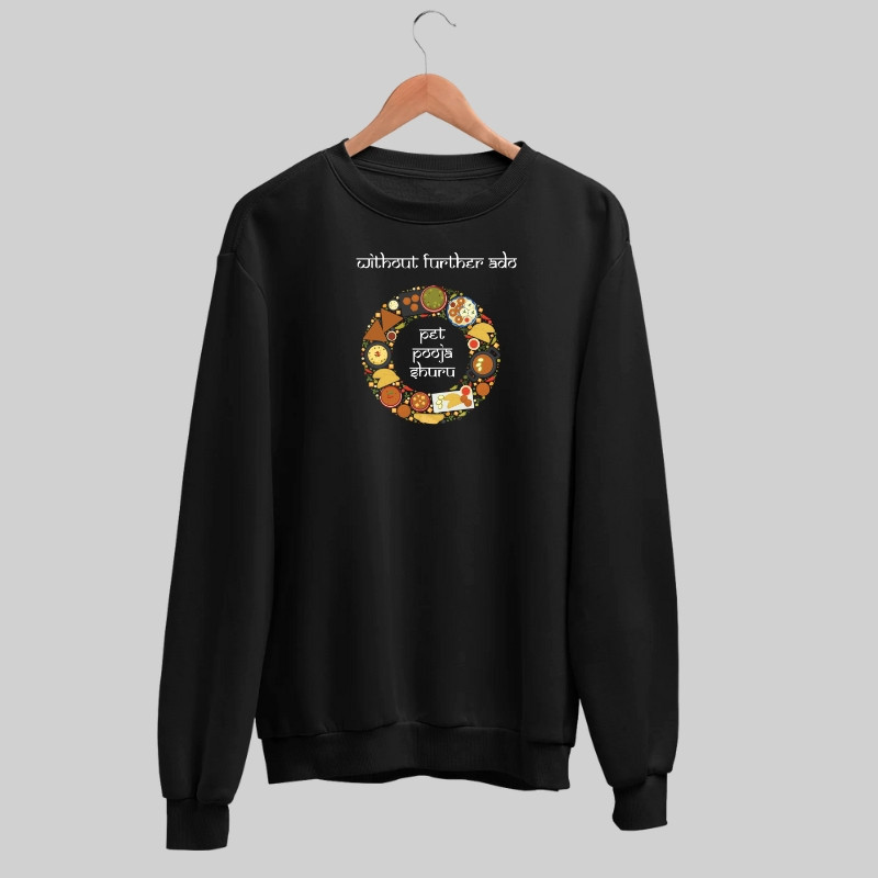 Without Further Ado Pet Pooja Shuru Sweatshirt