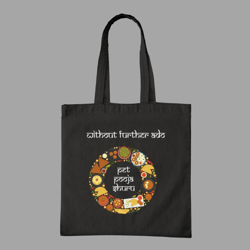 Without Further Ado Pet Pooja Shuru Tote Bag